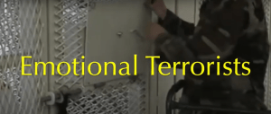 emotional terrorists